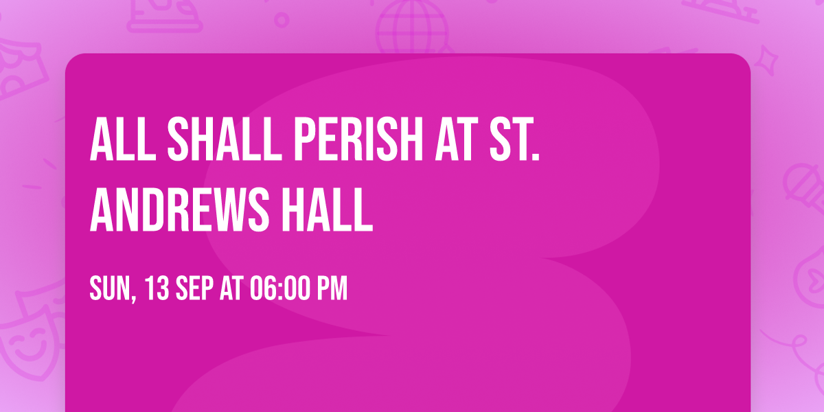 All Shall Perish at St. Andrews Hall