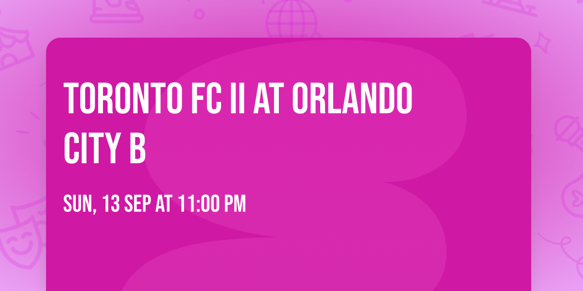 Toronto FC II at Orlando City B