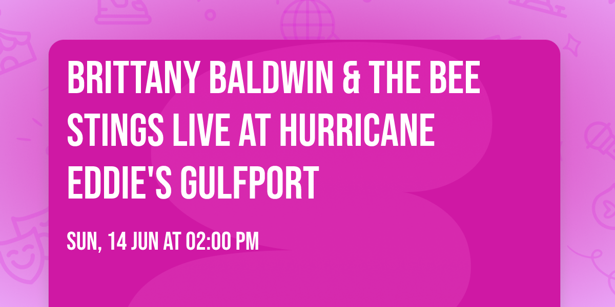 Brittany Baldwin & The Bee Stings Live at Hurricane Eddie's Gulfport