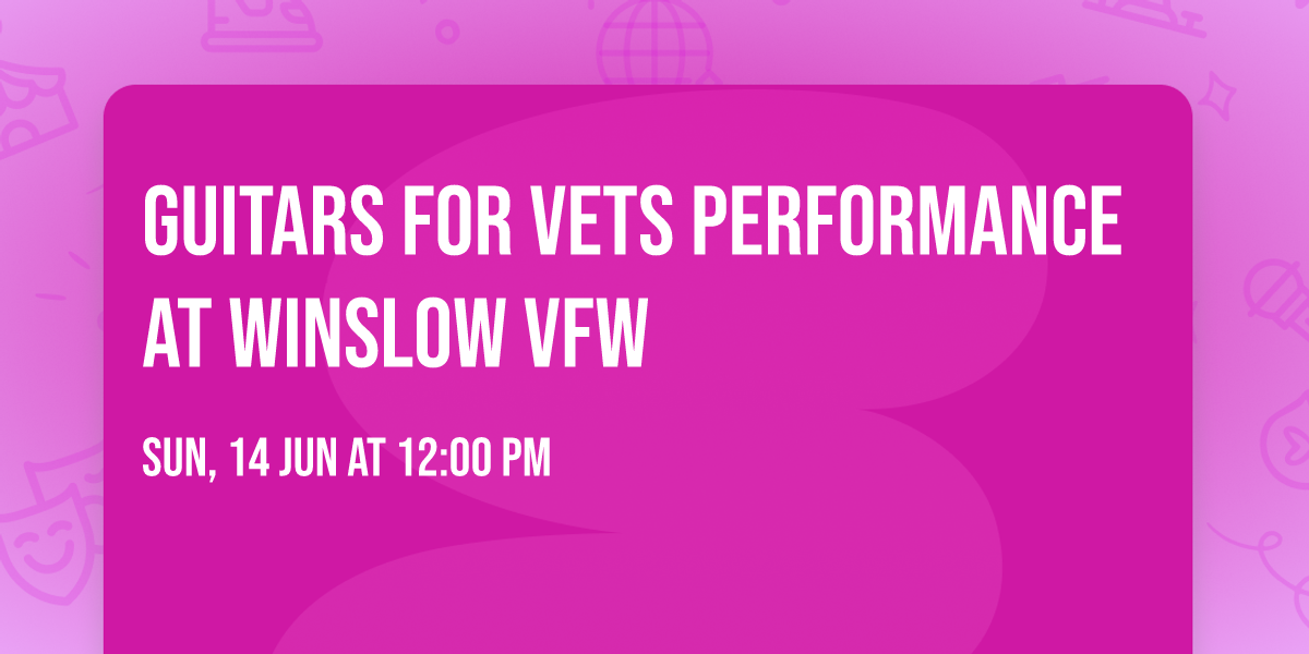 Guitars for Vets Performance at Winslow VFW