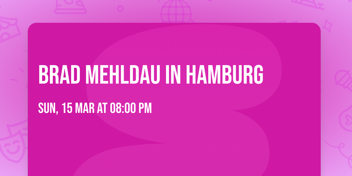 Brad Mehldau in Hamburg