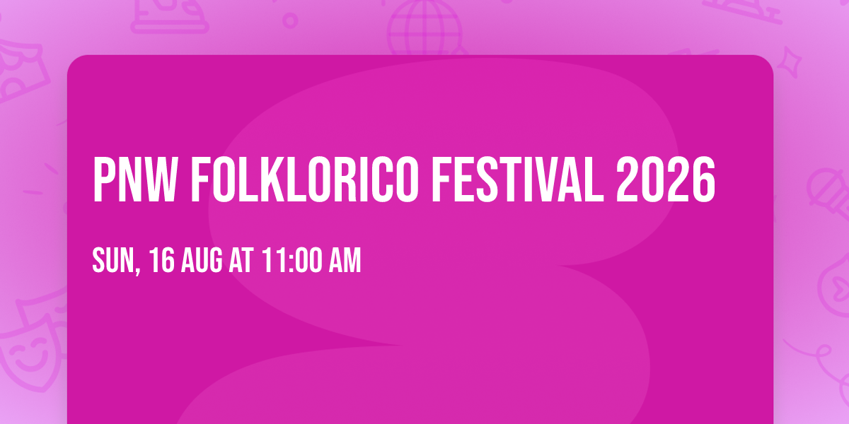 PNW Folklorico Festival 2026