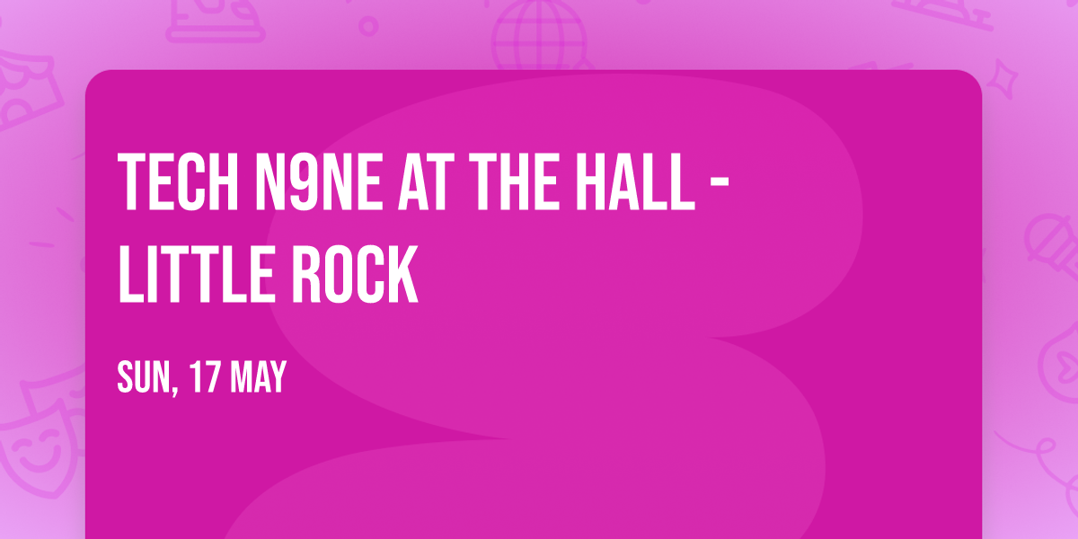 Tech N9ne at The Hall - Little Rock