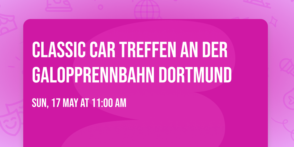 Classic Car Treffen an der Galopprennbahn Dortmund