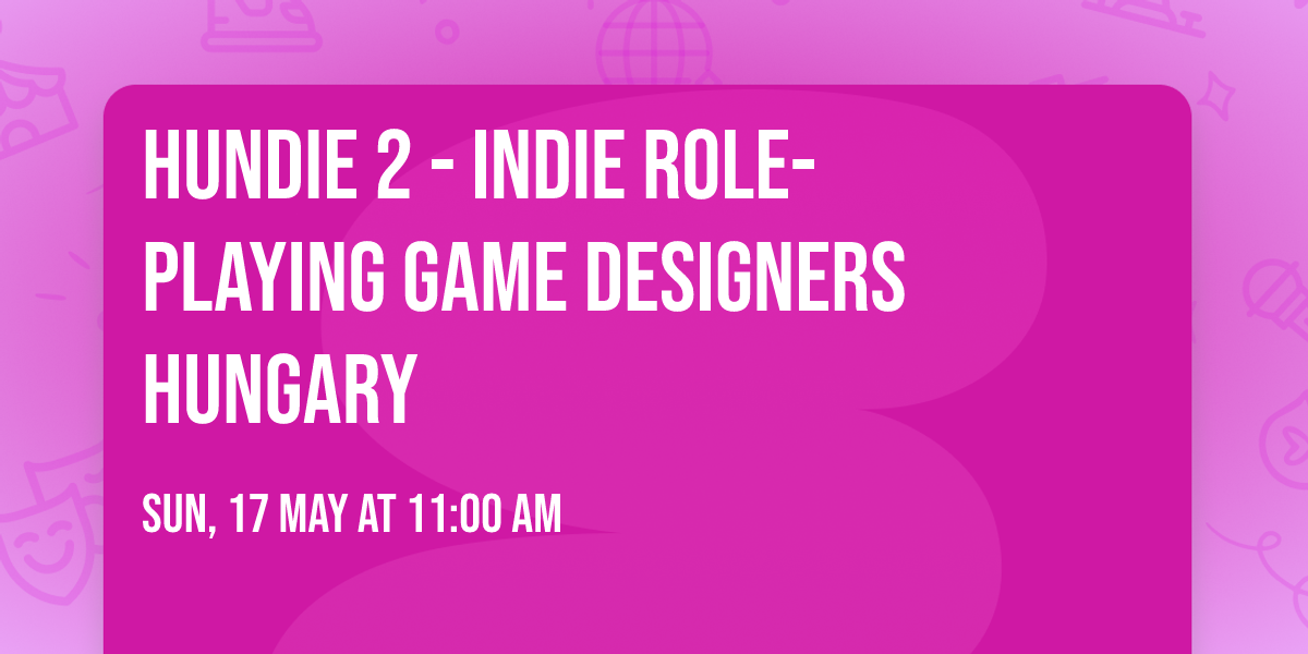 Hundie 2 - Indie Role-Playing Game Designers Hungary