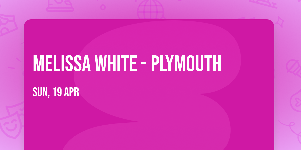 Melissa White - Plymouth