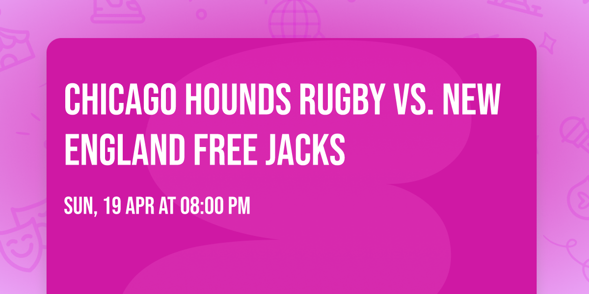 Chicago Hounds Rugby vs. New England Free Jacks