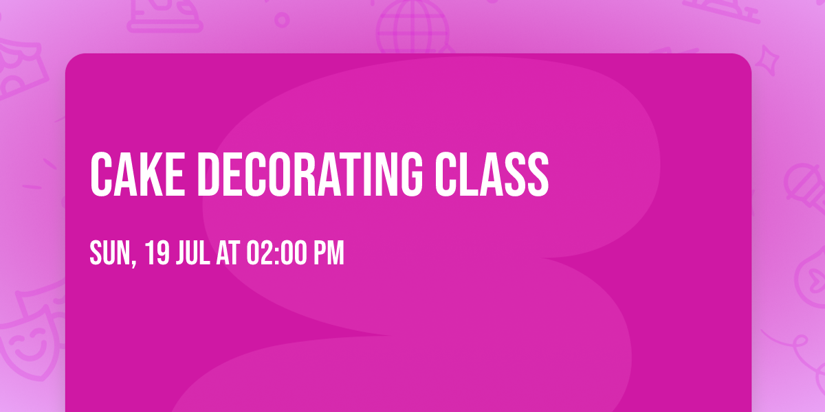 Cake Decorating Class