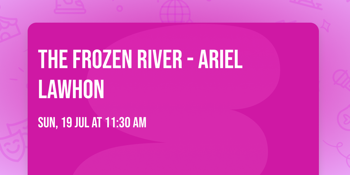 The Frozen River - Ariel Lawhon
