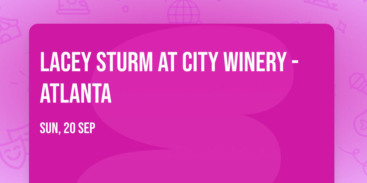Lacey Sturm at City Winery - Atlanta