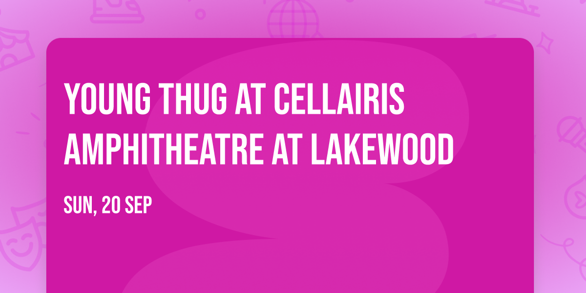 Young Thug at Cellairis Amphitheatre at Lakewood