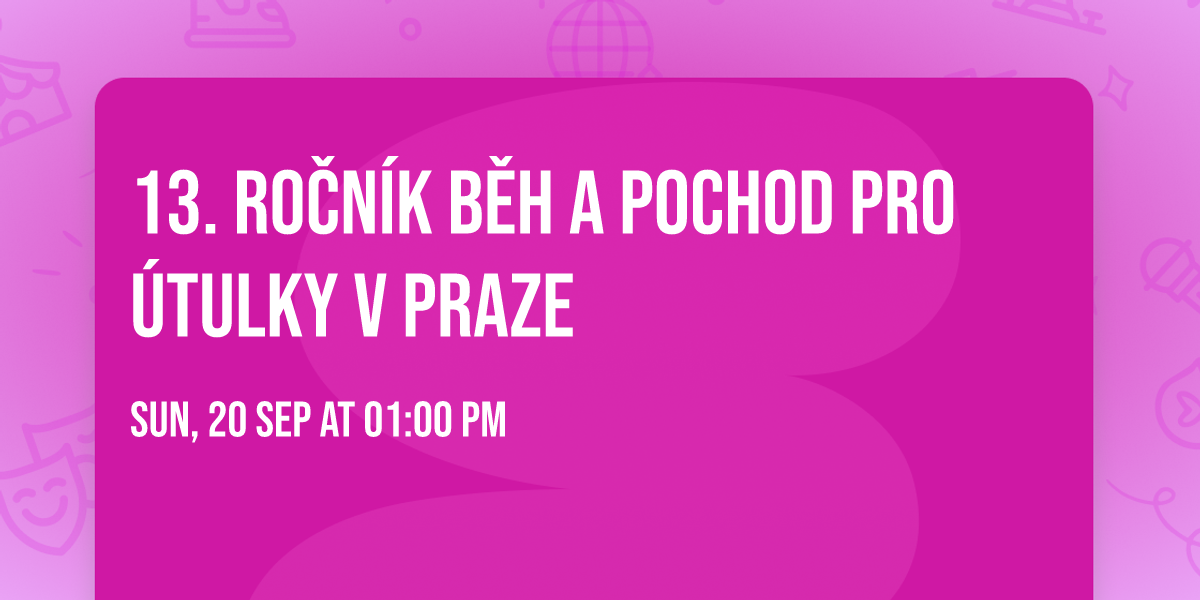13. ro\u010dn\u00edk B\u011bh a Pochod pro \u00fatulky v Praze