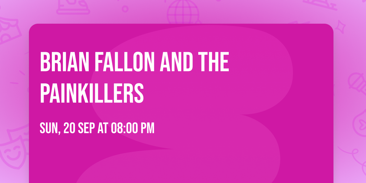 Brian Fallon and The Painkillers
