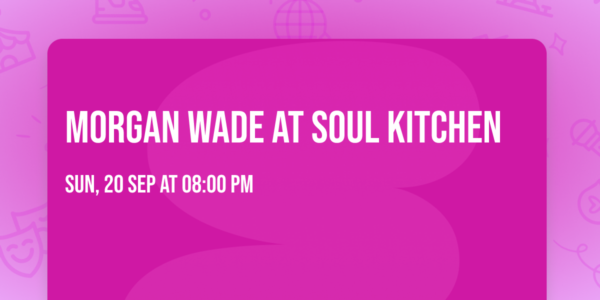 Morgan Wade at Soul Kitchen