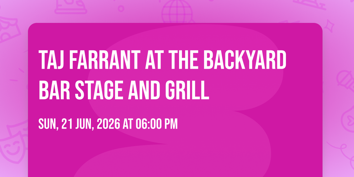 Taj Farrant at The Backyard Bar Stage and Grill