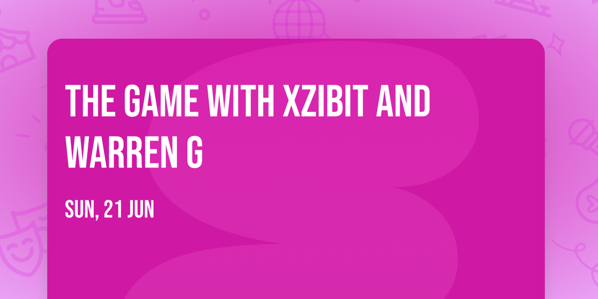 The Game with Xzibit and Warren G