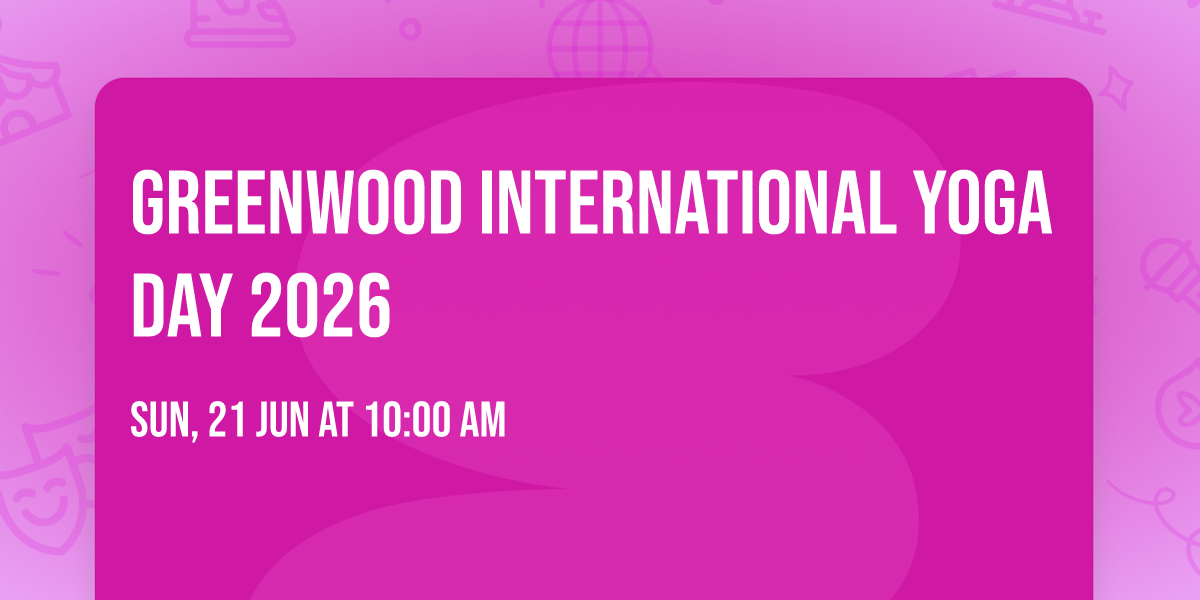 Greenwood International Yoga Day 2026