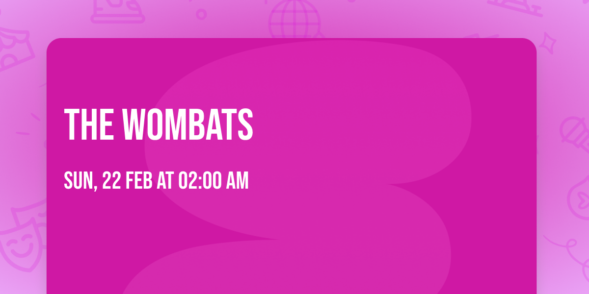 The Wombats