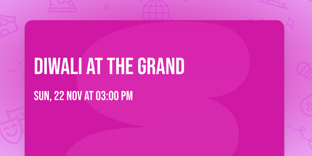 Diwali at The Grand