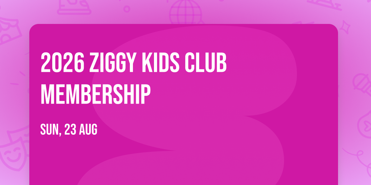 2026 Ziggy Kids Club Membership