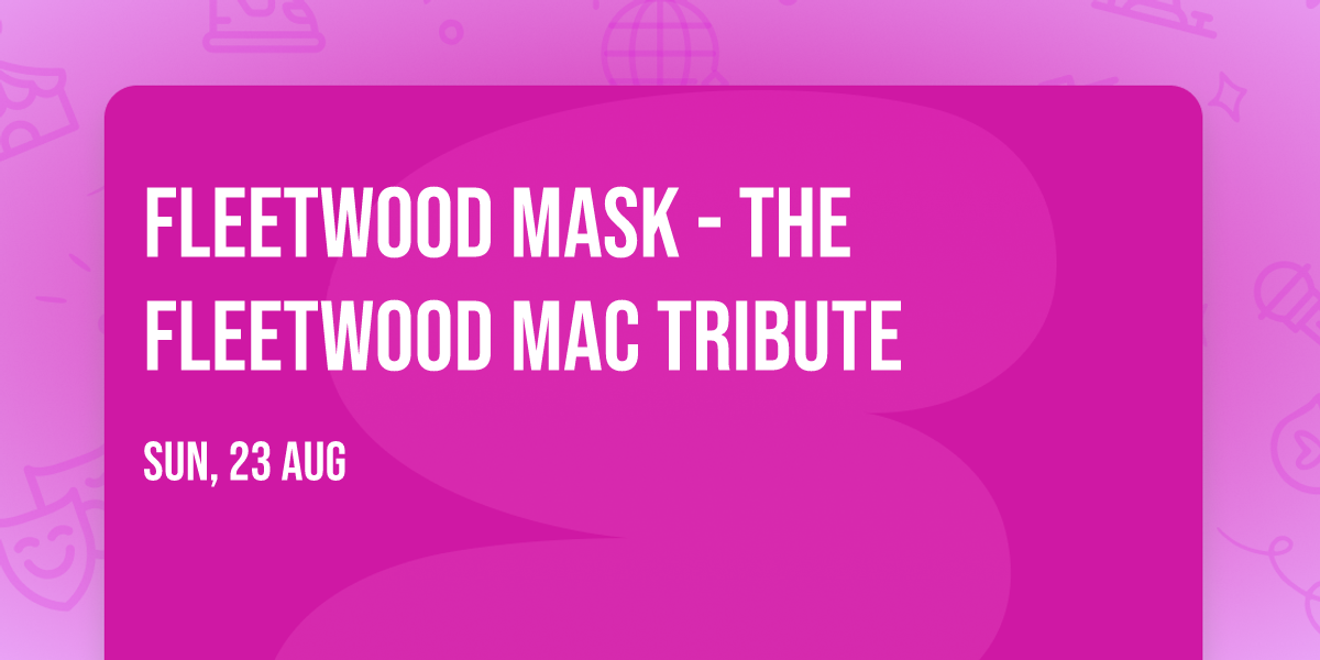 Fleetwood Mask - The Fleetwood Mac Tribute