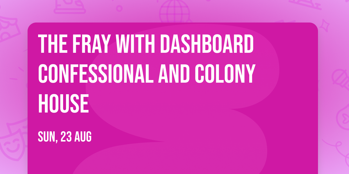 The Fray with Dashboard Confessional and Colony House