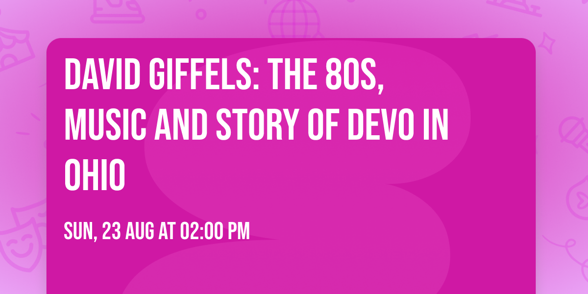 David Giffels: The 80s, Music and Story of Devo in Ohio