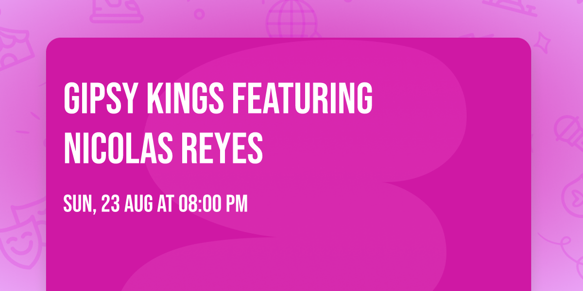 Gipsy Kings featuring Nicolas Reyes