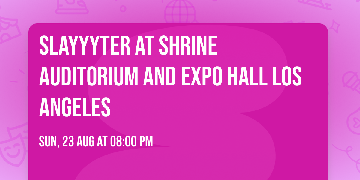 Slayyyter at Shrine Auditorium and Expo Hall Los Angeles