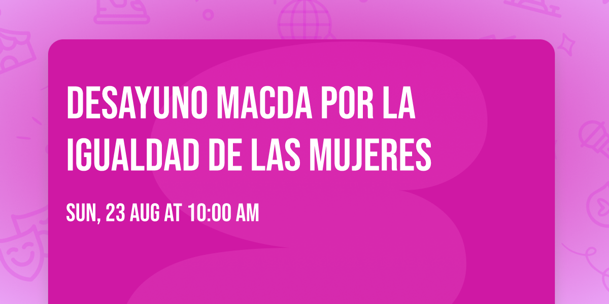 DESAYUNO MACDA POR LA IGUALDAD DE LAS MUJERES