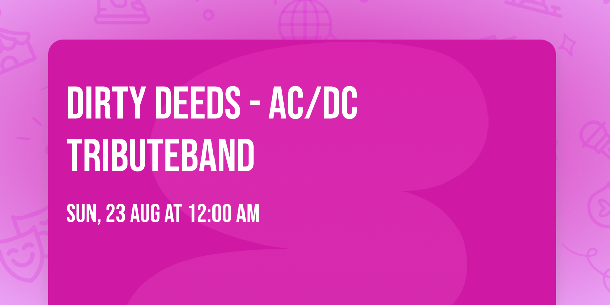 Dirty Deeds - AC\/DC TributeBand