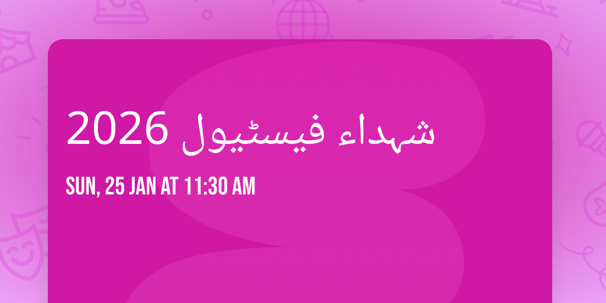 \u0634\u06c1\u062f\u0627\u0621 \u0641\u06cc\u0633\u0679\u06cc\u0648\u0644 2026