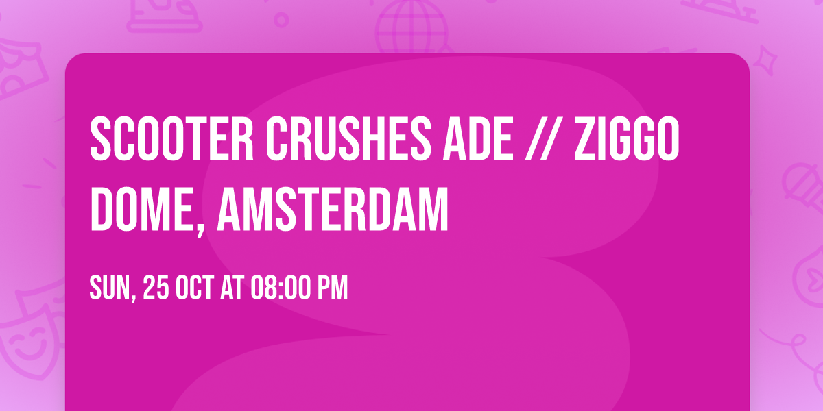 SCOOTER Crushes ADE \/\/ Ziggo Dome, Amsterdam