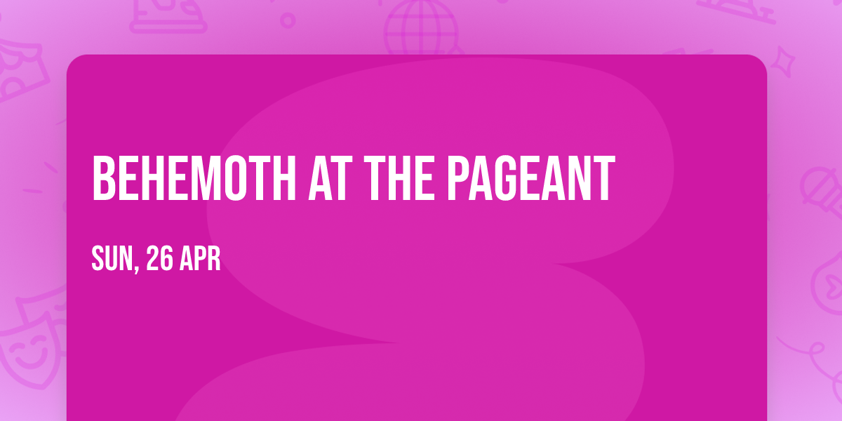 Behemoth at The Pageant