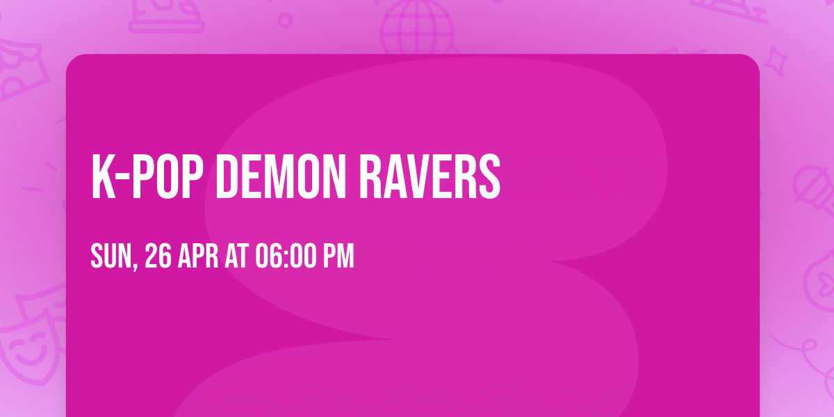 K-Pop Demon Ravers