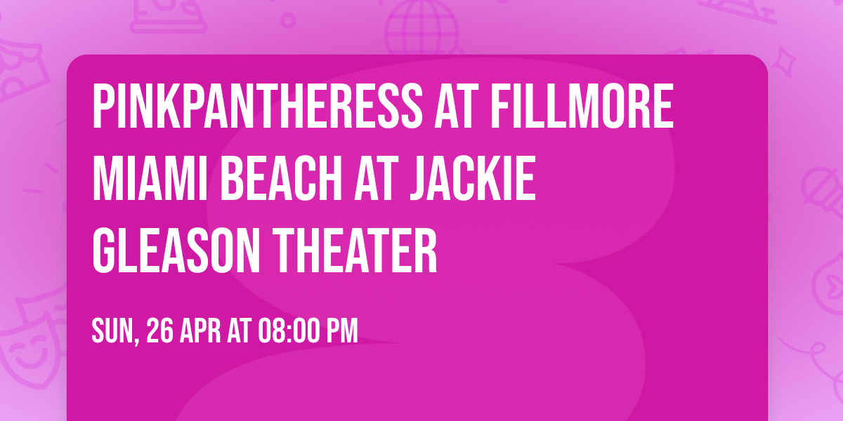 PinkPantheress at Fillmore Miami Beach at Jackie Gleason Theater