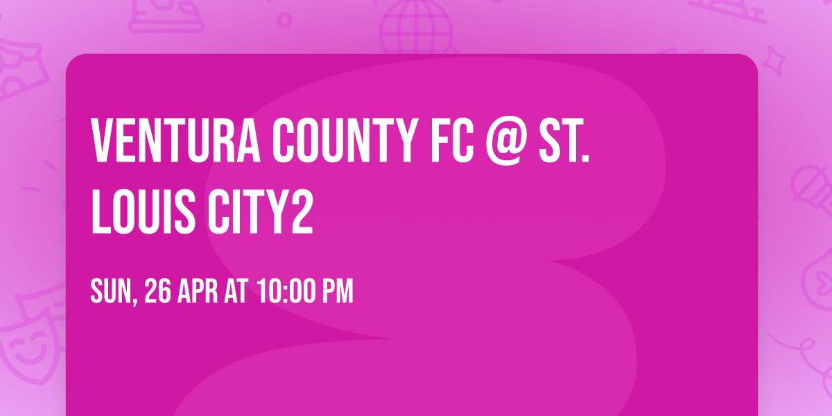 Ventura County FC @ St. Louis CITY2