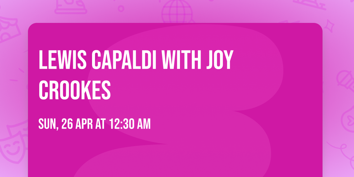 Lewis Capaldi with Joy Crookes