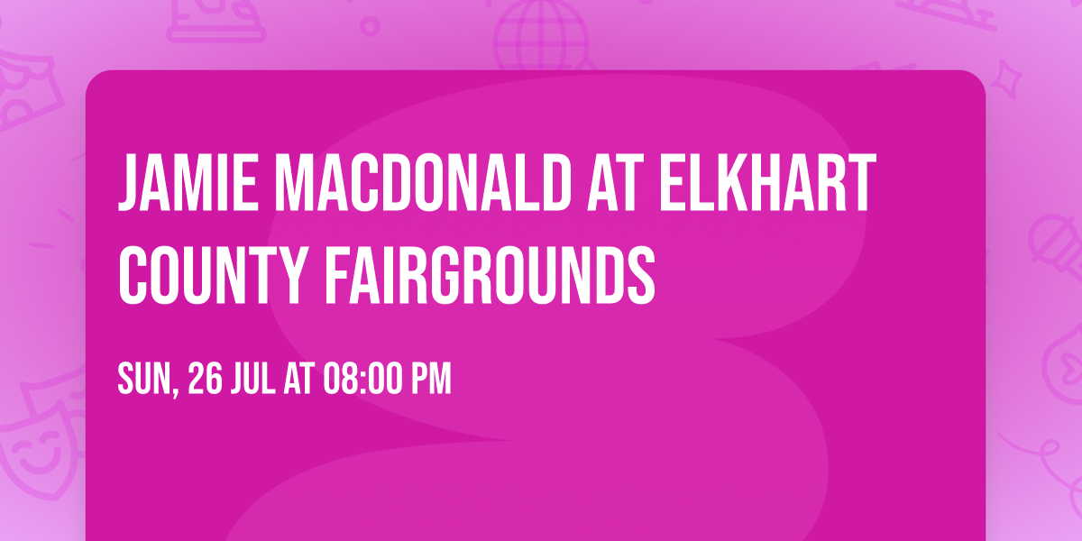 Jamie MacDonald at Elkhart County Fairgrounds