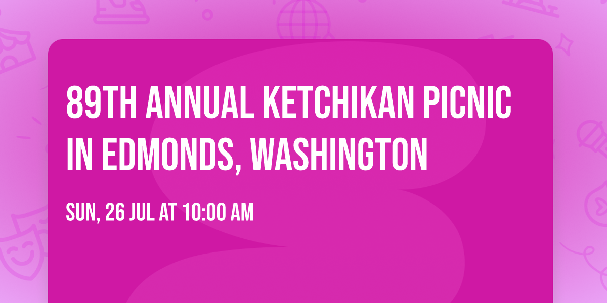 89th Annual Ketchikan Picnic in Edmonds, Washington