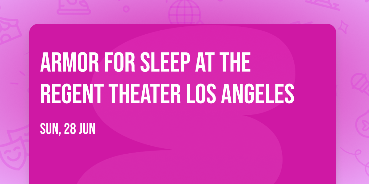 Armor For Sleep at The Regent Theater Los Angeles