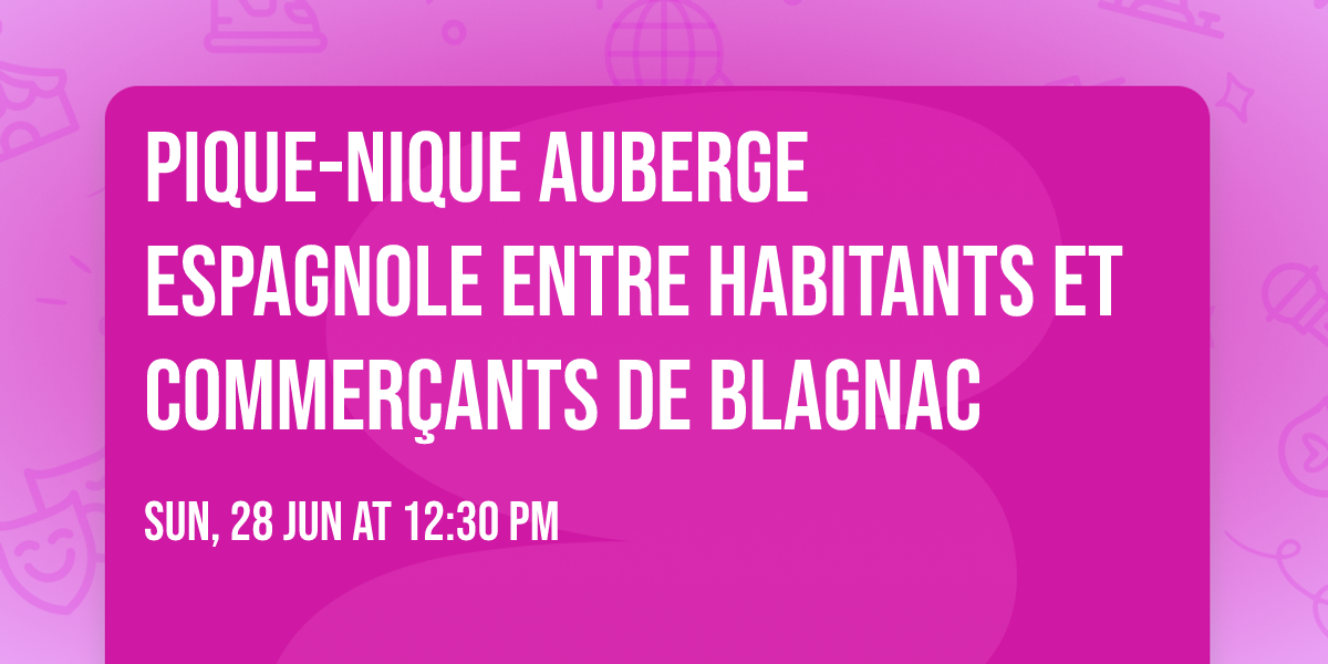 Pique-nique auberge espagnole entre habitants et commer\u00e7ants de Blagnac  