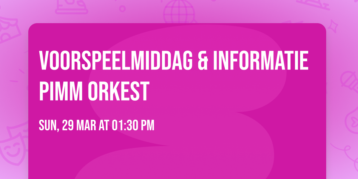 Voorspeelmiddag & informatie PiMM orkest