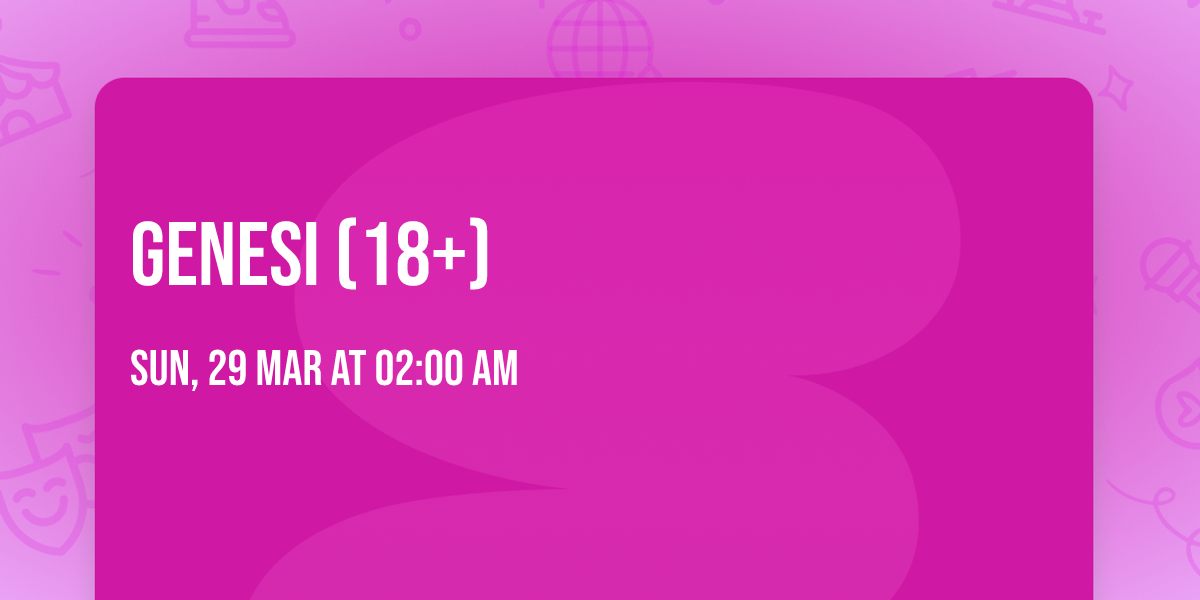 Genesi (18+)