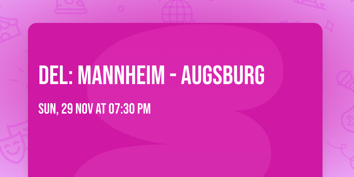 DEL: Mannheim - Augsburg 