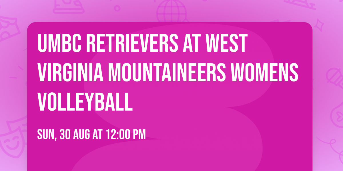 UMBC Retrievers at West Virginia Mountaineers Womens Volleyball