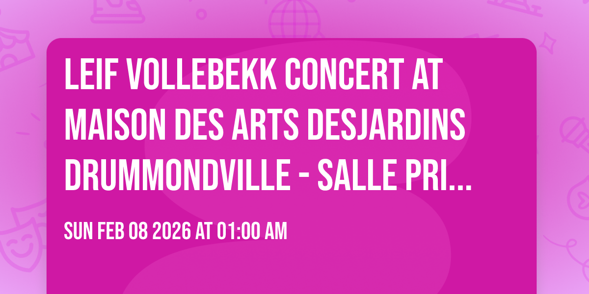 Leif Vollebekk concert at Maison des arts Desjardins Drummondville - Salle principale