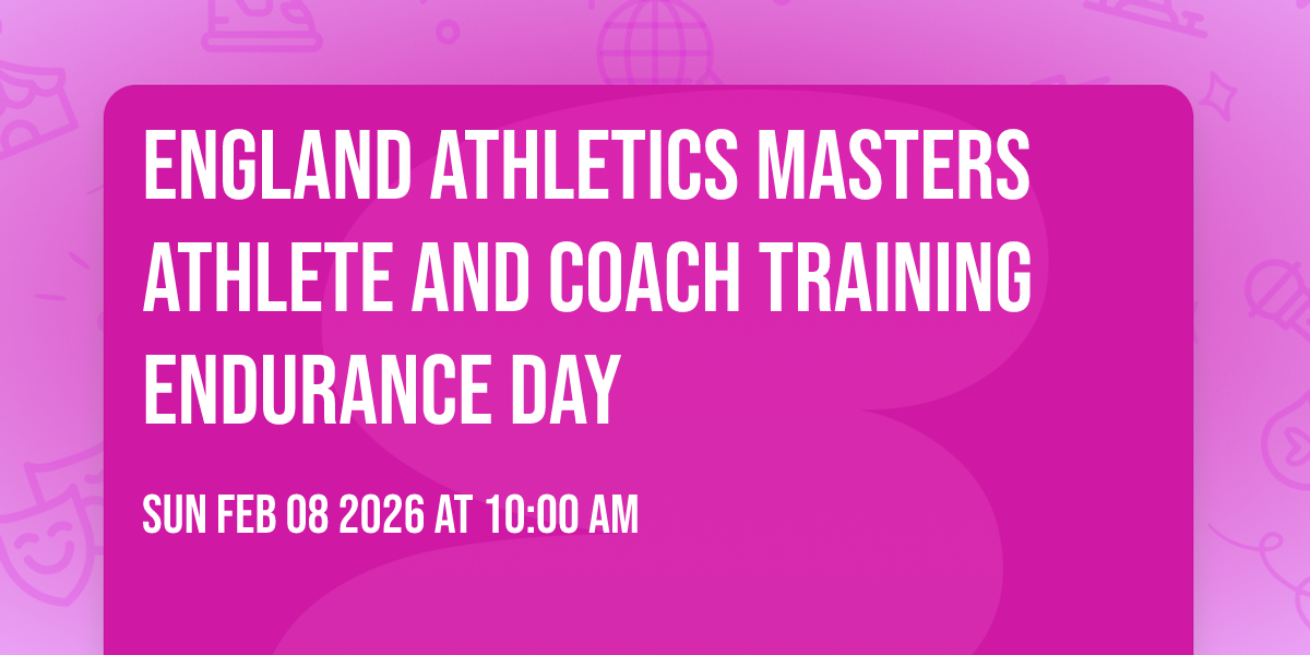England Athletics Masters Athlete and Coach Training Endurance Day