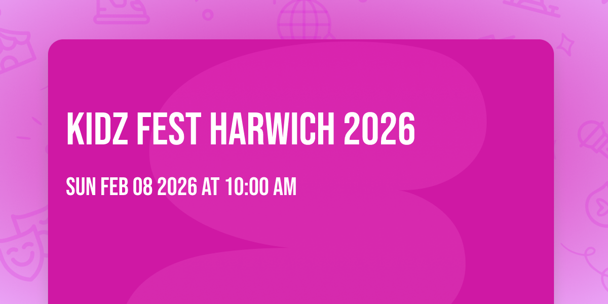 Kidz Fest Harwich 2026