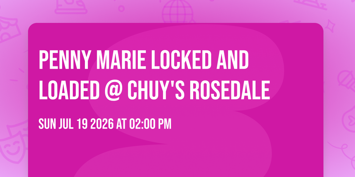 Penny Marie Locked and Loaded @ Chuy's Rosedale